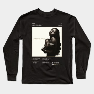 Sade - Love Deluxe Tracklist Album Long Sleeve T-Shirt